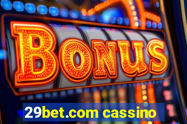 29bet.com cassino